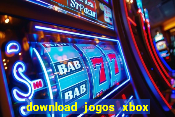 download jogos xbox 360 utorrent